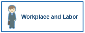 Workplace and Labor
